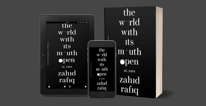 Zahid Rafiq’s The World With Its Mouth Open (Tin House, 2024) — A Book Review by Sameem Wani
